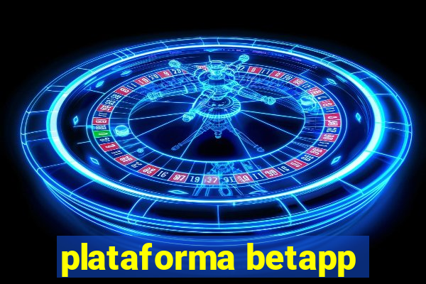 plataforma betapp